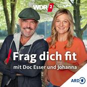 Podcast WDR 2 Frag dich fit – mit Doc Esser und Johanna