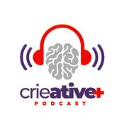 Podcast CrieAtive+