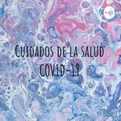 Podcast Cuidados de la salud COVID-19