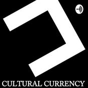 Podcast Cultural Currency: A Podcast
