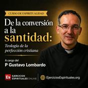 Podcast Curso de Espiritualidad: De la Conversión a la Santidad