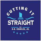 Podcast Cutting It Straight | H.B. Charles Jr. Sermons