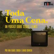 Podcast Toda Uma Cena- NiTfm
