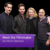 Podcast Da Vinci's Demons: Meet the Filmmakers