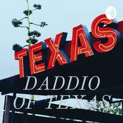 Podcast DADDIO OF TEXAS