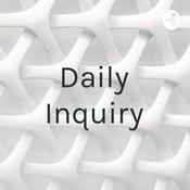 Podcast Daily Inquiry