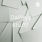 Podcast Dailyyy stufff