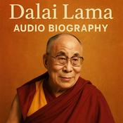 Podcast Dalai Lama  - Audio Biography