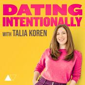 Podcast Dating Intentionally