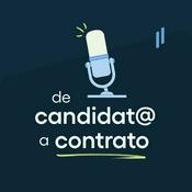 Podcast De Candidat@ a Contrato