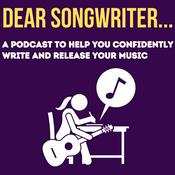 Podcast Dear Songwriter...