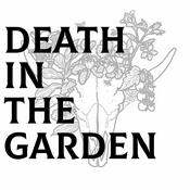 Podcast Death in The Garden