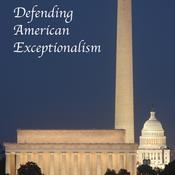 Podcast Defending American Exceptionalism