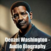 Podcast Denzel Washington - Audio Biography