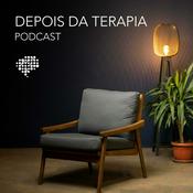 Podcast Depois da terapia