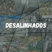 Podcast Desalinhados