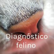 Podcast Diagnóstico felino