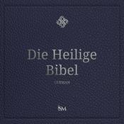 Podcast Die Heilige Bibel – Deutsch (German, Neues Testament + Psalmen und Sprüche)