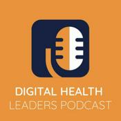 Podcast Digital Health Leaders Podcast