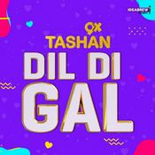 Podcast 9X TASHAN DIL DI GAL