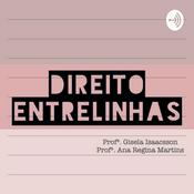 Podcast DIREITO ENTRELINHAS
