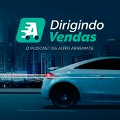 Podcast Dirigindo Vendas