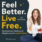 Podcast Feel Better. Live Free. | Healthy Weight Loss & Wellness for Midlife Women