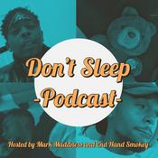 Podcast Don’t Sleep Podcast