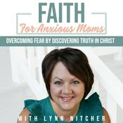Podcast Faith For Anxious Moms | Anxiety Bible Verse, Bible Study Tools, Daily Devotional, Wisdom, Belonging