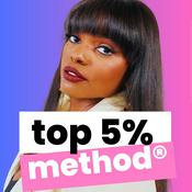 Podcast The Top 5% Method®