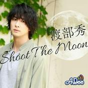 Podcast 渡部秀 Shoot The Moon