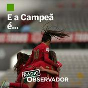 Podcast E a Campeã é...