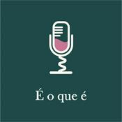 Podcast É o que é