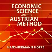 Podcast Economic Science and the Austrian Method
