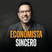 Podcast ECONOMISTA SINCERO