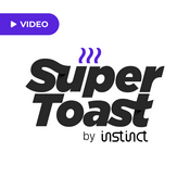 Podcast [Video] SuperToast
