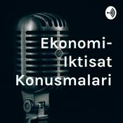 Podcast Ekonomi- Iktisat Konusmalari