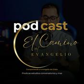 Podcast El Camino del Evangelio podcast