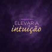 Podcast Elevar a Intuição