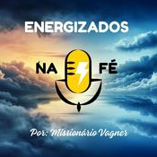 Podcast Energizados na Fé