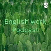 Podcast English work Podcast