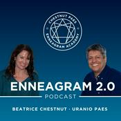 Podcast Enneagram 2.0 with Beatrice Chestnut and Uranio Paes