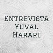 Podcast Entrevista Yuval Harari