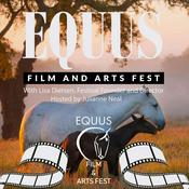 Podcast EQUUS Film and Arts Fest