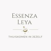Podcast Essenza Leya – over spiritueel ontwaken, volgen van intuïtie, HSP en Nieuwetijdskinderen