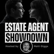 Podcast Estate Agent Showdown