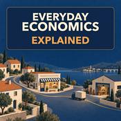 Podcast Everyday Economics Explained
