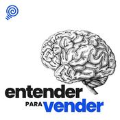 Podcast Entender para vender