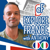 Podcast Explore France with Anthony - ITALIANO