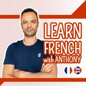 Podcast Learn French with Anthony